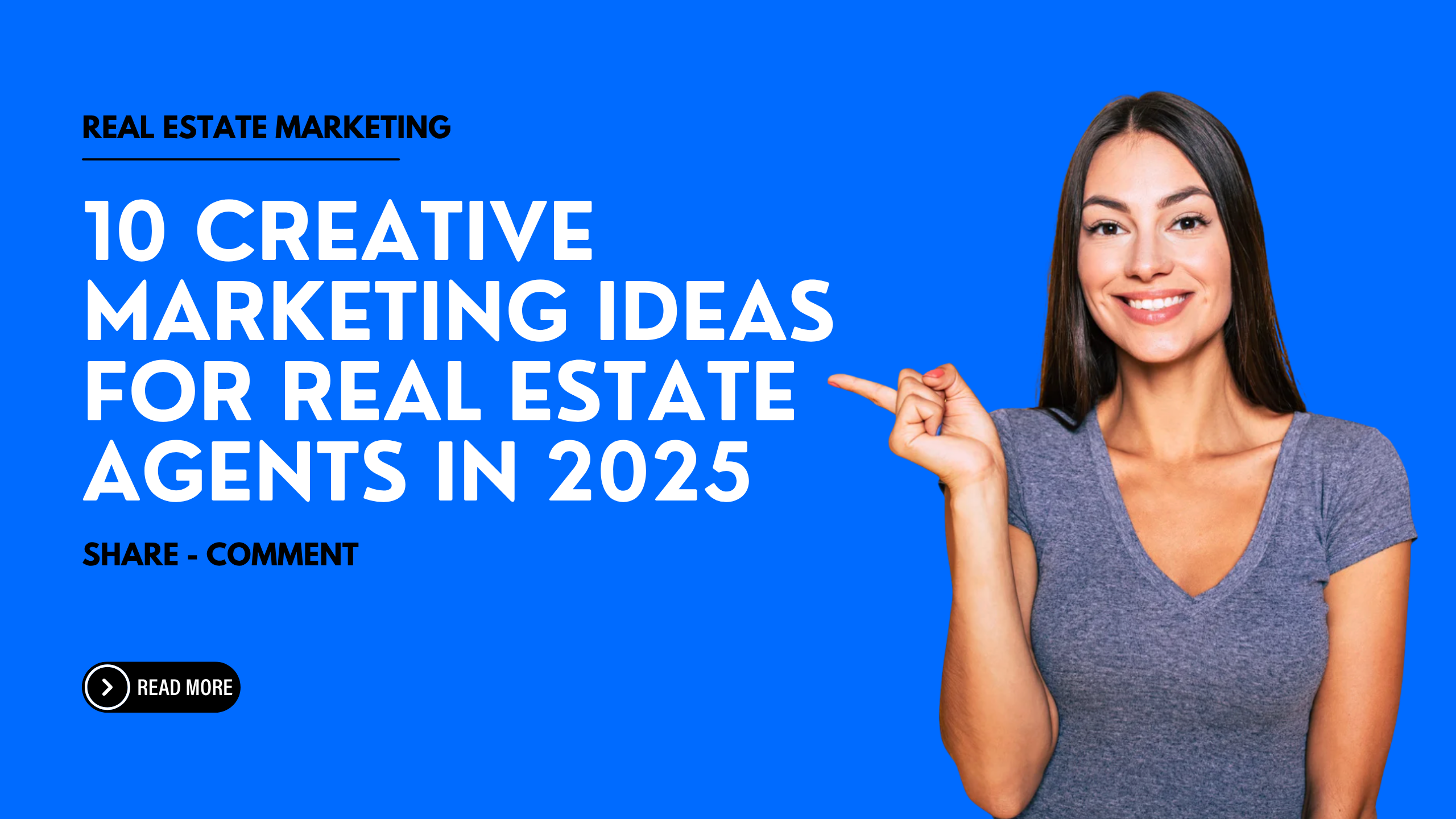 10 creative marketing ideas for real estate agents in 2025