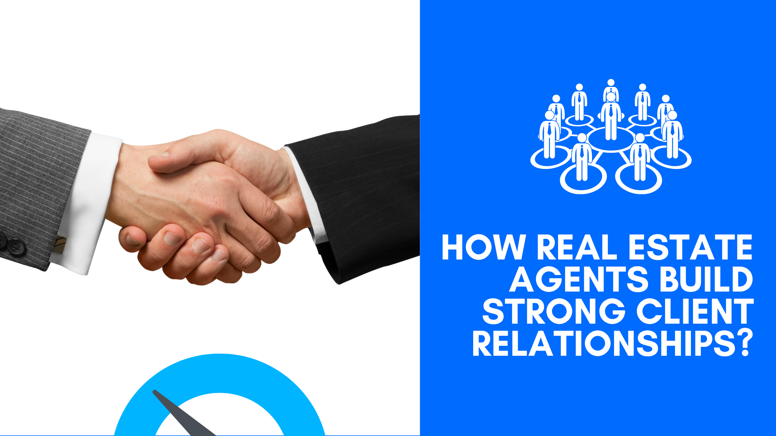 How agents build strong client relationships